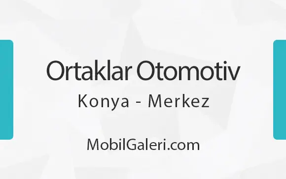 Ortaklar Otomotiv Konya Merkez