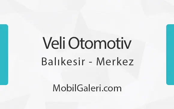 Veli Otomotiv Balıkesir Merkez